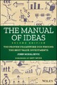 The Manual of Ideas: The Proven Framework for Finding the Best Value Investments