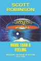 Scott Robinson More Than a Feeling (Taschenbuch) (US IMPORT)