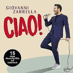 Ciao! von Zarrella,Giovanni | CD | Zustand sehr gutGeld sparen & nachhaltig shoppen!