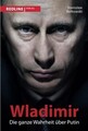 Wladimir: Die ganze Wahrheit über Putin von Belkows... | Buch | Zustand sehr gut