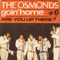 The Osmonds Goin' Home - 45T x 1