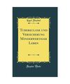 Tuberkulose und Versicherung Minderwertiger Leben (Classic Reprint), Karl Fische