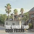 Theothertrio Good Fellas von Theotehrtrio | CD | Zustand sehr gut