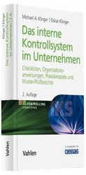 Das Interne Kontrollsystem (IKS) im Unternehmen | Michael A. Klinger (u. a.)