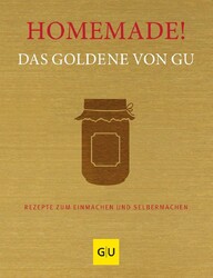 Homemade! Das Goldene von GU Gräfe Und Unzer Verlag