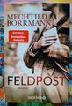 Feldpost - Mechthild Bormann - Taschenbuch - Droemer Verlag