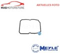 DICHTUNG ÖLWANNE-AUTOMATIKGETRIEBE MEYLE 014 027 2101 A NEU OE QUALITÄT