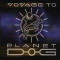 Voyage to Planet Dog von Various | CD | Zustand sehr gut