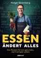 Holger Stromberg Essen ändert alles