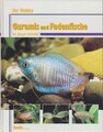 Ihr Hobby : Guramis und Fadenfische. Schmidt, Dr. Jürgen:
