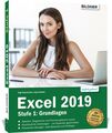 Excel 2019 - Stufe 1: Grundlagen: Das umfassende Lernbuch für Einsteiger - leich