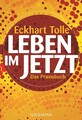 Eckhart Tolle / Tolle, Eckhart/Leben im Jetzt /  9783442220830