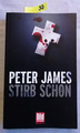Peter James - STIRB Schön - TB - 32