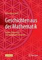 Geschichten aus der Mathematik | Heinz Klaus Strick | Taschenbuch | x | Deutsch