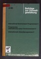 International environment programmes; Teil: 5. Beiträge zur Umweltgestaltung ; H