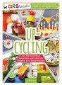 Upcycling aus alt mach neu! Dekorative und nützliche Projekte zum Selbermachen S