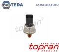 304 914 SENSOR KRAFTSTOFFDRUCK TOPRAN FÜR FORD MONDEO IV,TOURNEO CONNECT 1.8L