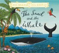 The Snail and the Whale Hardback Gift Edition by Julia Donaldson (Hardback Book)
