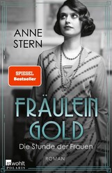 Anne Stern / Fräulein Gold: Die Stunde der Frauen /  9783499006524