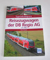Reisezugwagen der DB Regio AG seit 1994 - Typenkompass - Peter Wagner