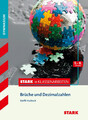 Stark in Klassenarbeiten - Mathematik Brüche und Dezimalzahlen 5.-8. Klasse...