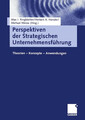 Max J. Ringlstetter (u. a.) | Perspektiven der Strategischen Unternehmensführung