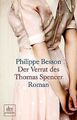 Der Verrat des Thomas Spencer: Roman von Besson, Ph... | Buch | Zustand sehr gut