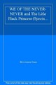 WE OF THE NEVER-NEVER and The Litle Black Princess (Specia...,Mr