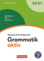 Grammatik aktiv B2/C1 Verstehen, Üben, Sprechen - Übungsgrammatik - Inkl. Pag...