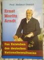 Prof. Hellmut Diwald Ernst Moritz Arndt