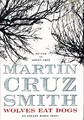Wolves Eat Dogs, Martin Cruz Smith und Martin Smith