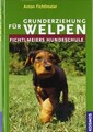 Grunderziehung für Welpen: Fichtlmeiers Hundeschule... | Buch | Zustand sehr gut