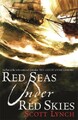 Red Seas Under Red Skies: The Gentleman Bastard Sequence, Book Two (Gentleman