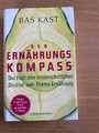 👍 Der Ernährungskompass von BAS KAST - 12 Regeln der gesunden Ernährung 👍