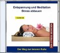 Stress abbauen-Entspannung und Meditation von Verlag Thomas Rettenmaier CD NEU