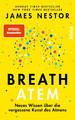 Breath - Atem | James Nestor | Buch | 336 S. | Deutsch | 2021
