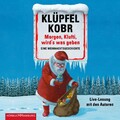 Volker Klüpfel ~ Morgen, Klufti, wird's was geben 9783957132512