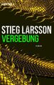 Vergebung | Die Millennium-Trilogie 3 - Roman | Stieg Larsson | Taschenbuch