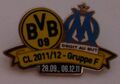 Borussia Dortmund Pin Anstecker Champions League 2011 Olympique Marseille FP69