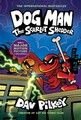 Dog Man 12: The Scarlet Shedder (das neueste laute, farbige Buch)