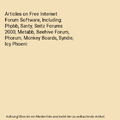 Articles on Free Internet Forum Software, Including: Phpbb, Santy, Snitz Forums 