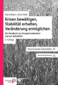 Krisen bewältigen, Stabilität erhalten, Veränderung ermöglichen Boden (u. a.)