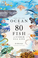 Helen Scales | Around the Ocean in 80 Fish and Other Sea Life | Buch | Englisch