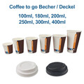 Coffee to go Becher / Deckel  Kaffeebecher 100ml 180ml 200ml 250ml 300ml 400ml