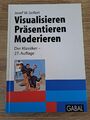 „Visualisieren Präsentieren Moderieren „von Josef W. Seifert