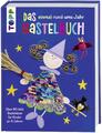 Das einmal-rund-ums-Jahr Bastelbuch | Buch | 9783772478734