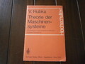 V. Hubka: "Theorie der Maschinensystheme" Springer Verlag Hochschultext, 1973