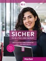 Sicher in Alltag und Beruf! B2.2 / Kursbuch + Arbeitsbuch | Schwalb (u. a.)