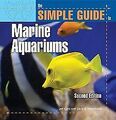 The Simple Guide to Marine Aquariums von Jeff Kurtz | Buch | Zustand sehr gut
