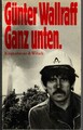 Ganz unten - Günter Wallraff von Kippenheuer & Witsch